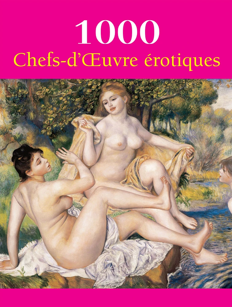 1000 Chefs-d'Œuvre  érotiques