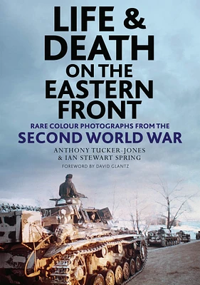 Life and Death on the Eastern Front