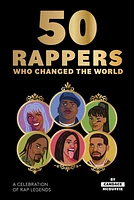 50 Rappers Who Changed the World