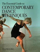 The Essential Guide to Contemporary Dance Techniques