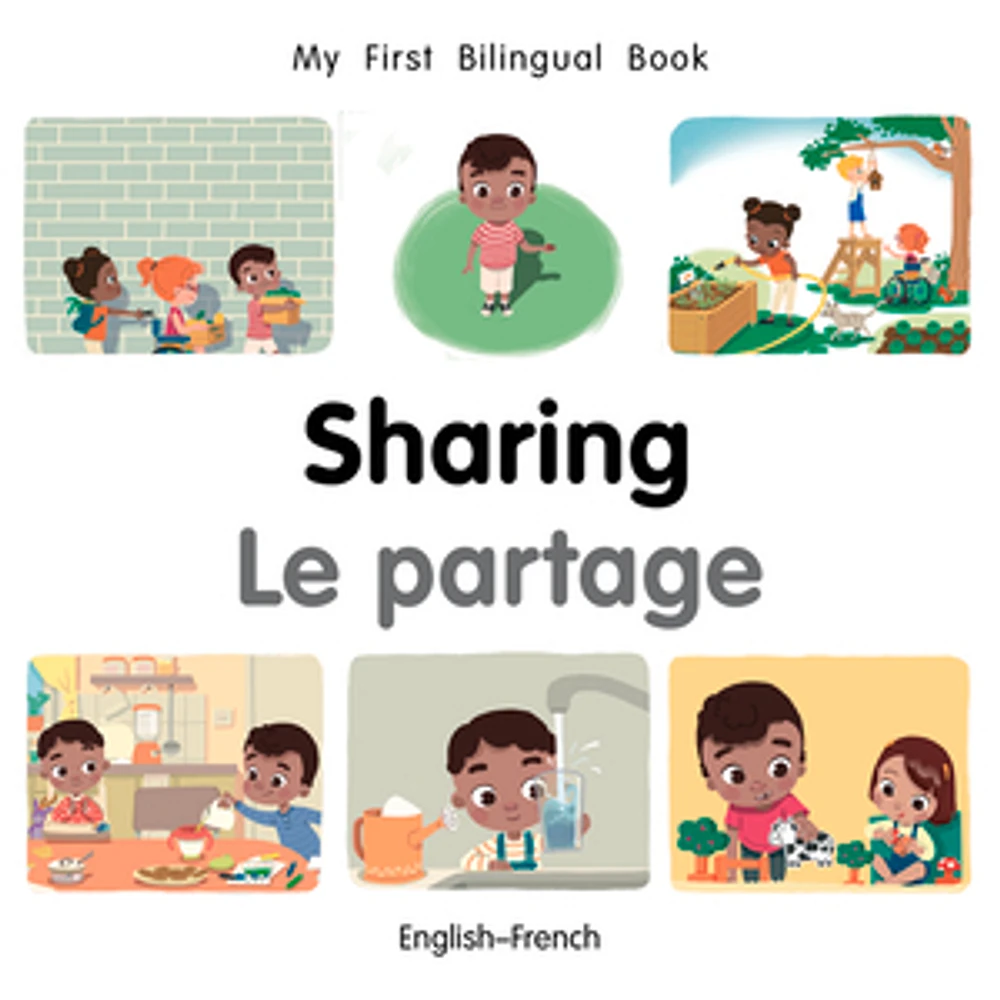 My First Bilingual Book–Sharing (English–French)