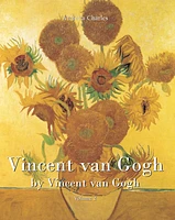 Vincent van Gogh by Vincent van Gogh - Volume 2