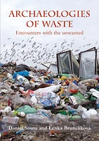 Archaeologies of waste