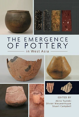 The Emergence of Pottery in West Asia