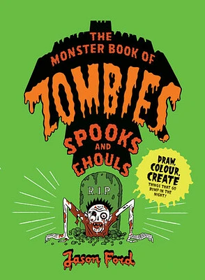 The Monster Book of Zombies, Spooks and Ghouls