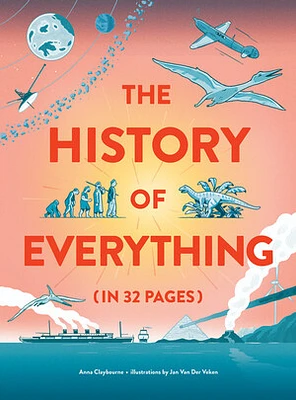 The History of Everything in 32 Pages