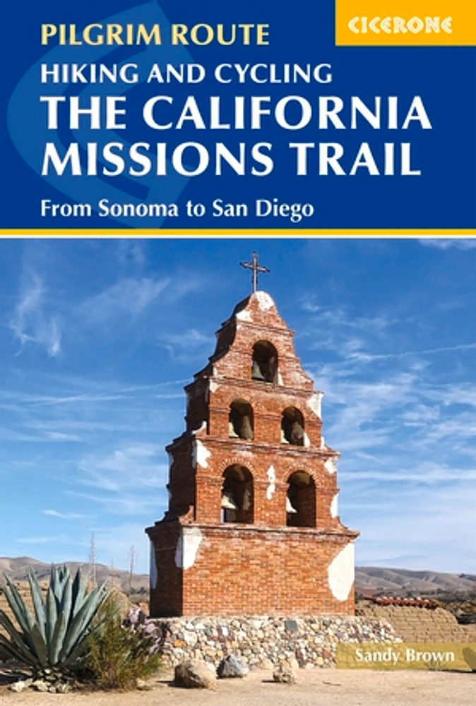 Hiking and Cycling the California Missions Trail