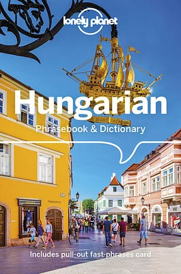 Lonely Planet Hungarian Phrasebook & Dictionary 3 3rd Ed.