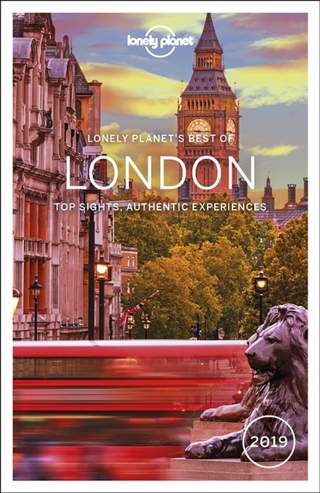 Lonely planet's best of London : top sights, authentic experience