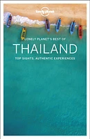 Lonely planet's best of Thailand : top sights, authentic experien