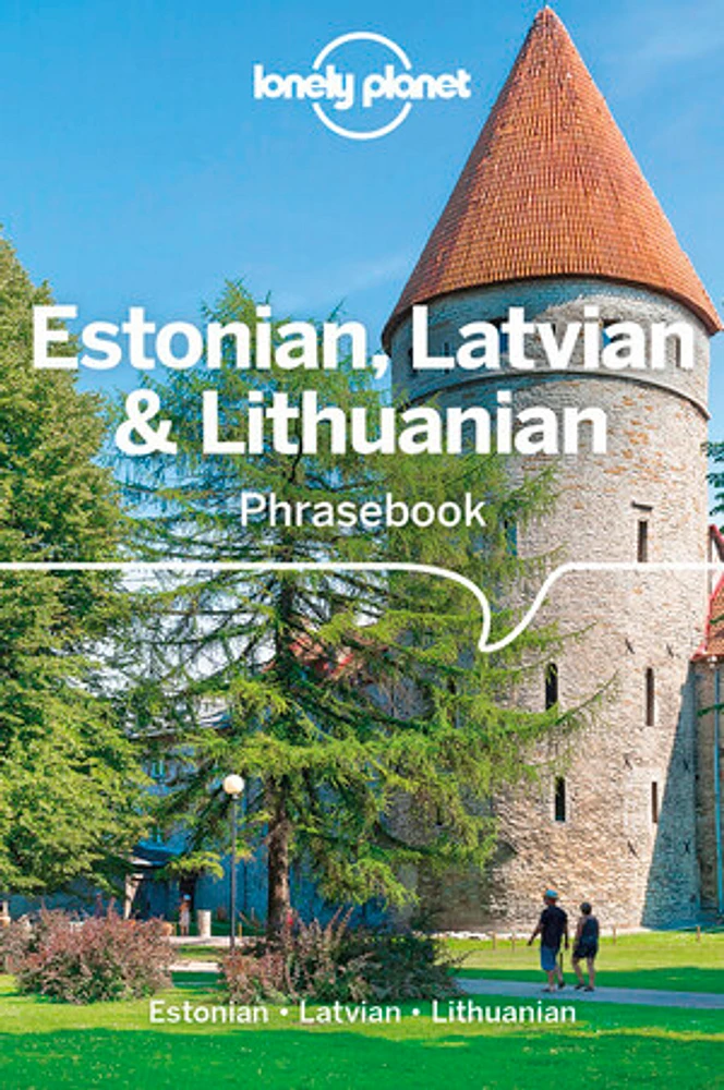 Lonely Planet Estonian, Latvian & Lithuanian Phrasebook & Dictionary 4 4th Ed.