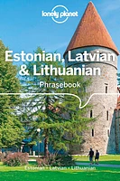 Lonely Planet Estonian, Latvian & Lithuanian Phrasebook & Dictionary 4 4th Ed.