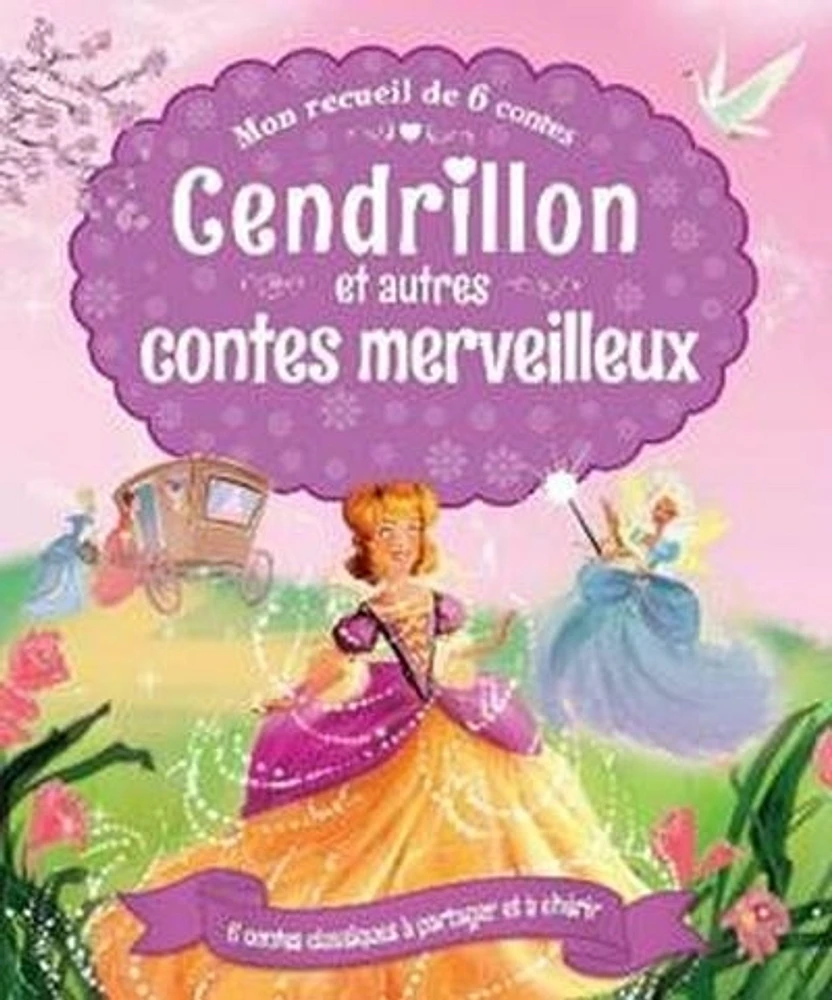 Cendrillon et autres contes merveilleux