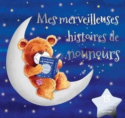 Mes merveilleuses histoires de nounours