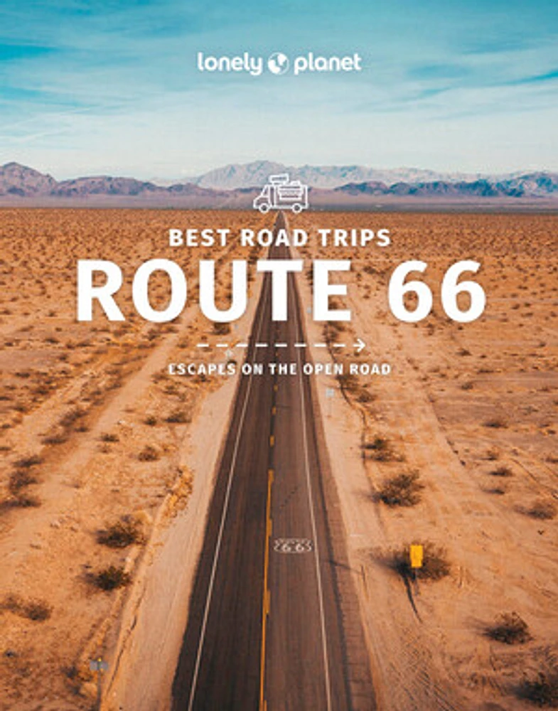 Lonely Planet Best Road Trips Route 66 3 3rd Ed.