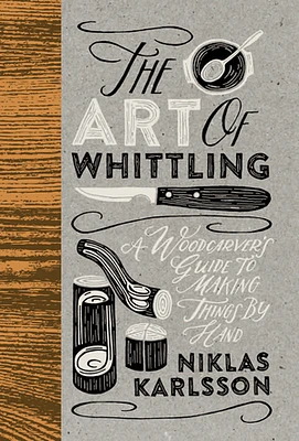 The Art of Whittling