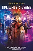 Doctor Who: Time Lord Victorious: Defender of the Daleks (Graphic Novel)