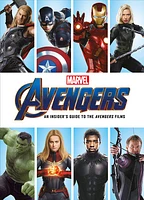 Marvel 's Avengers: An Insider's Guide to the Avengers  Films