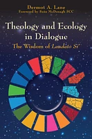 Theology and Ecology in Dialogue