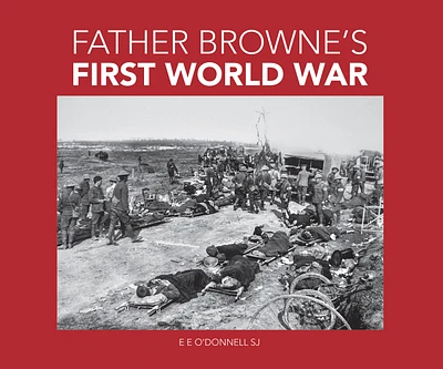 Father Browne's First World War