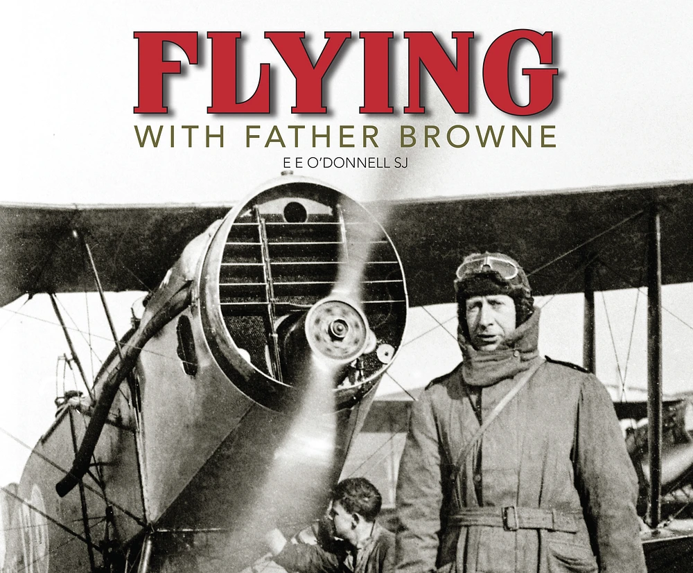 Flying with Father Browne