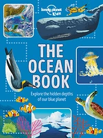 Lonely Planet Kids The Ocean Book 1 1st Ed.