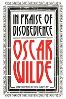 In Praise of Disobedience