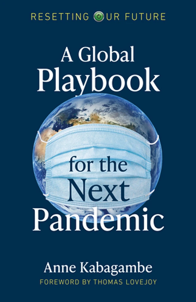 A Global Playbook for the Next Pandemic