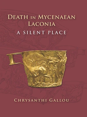 Death in Mycenaean Lakonia (17th to 11th c. BC)