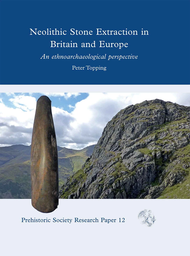 Neolithic Stone Extraction in Britain and Europe