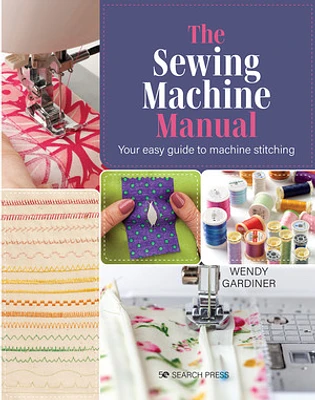 Sewing Machine Manual, The