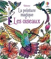 Les oiseaux - la peinture magique