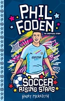 Soccer Rising Stars: Phil Foden