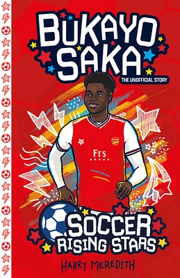 Soccer Rising Stars: Bukayo Saka