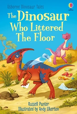 The Dinosaur Who Littered the Floor