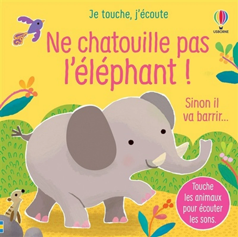 Ne chatouille pas l'éléphant !