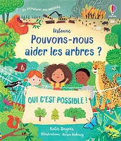 Pouvons-nous aider les arbres ?