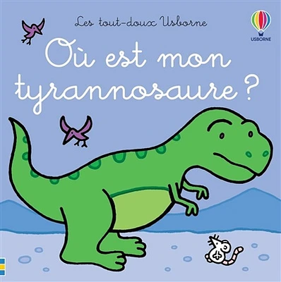 Où est mon tyrannosaure ?