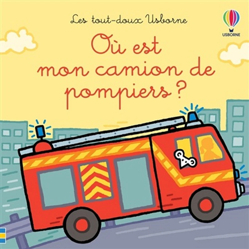 Où est mon camion de pompiers ?