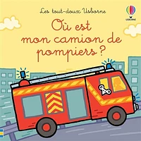 Où est mon camion de pompiers ?