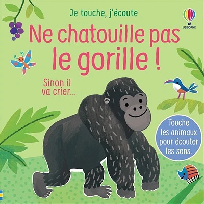 Ne chatouille pas le gorille !