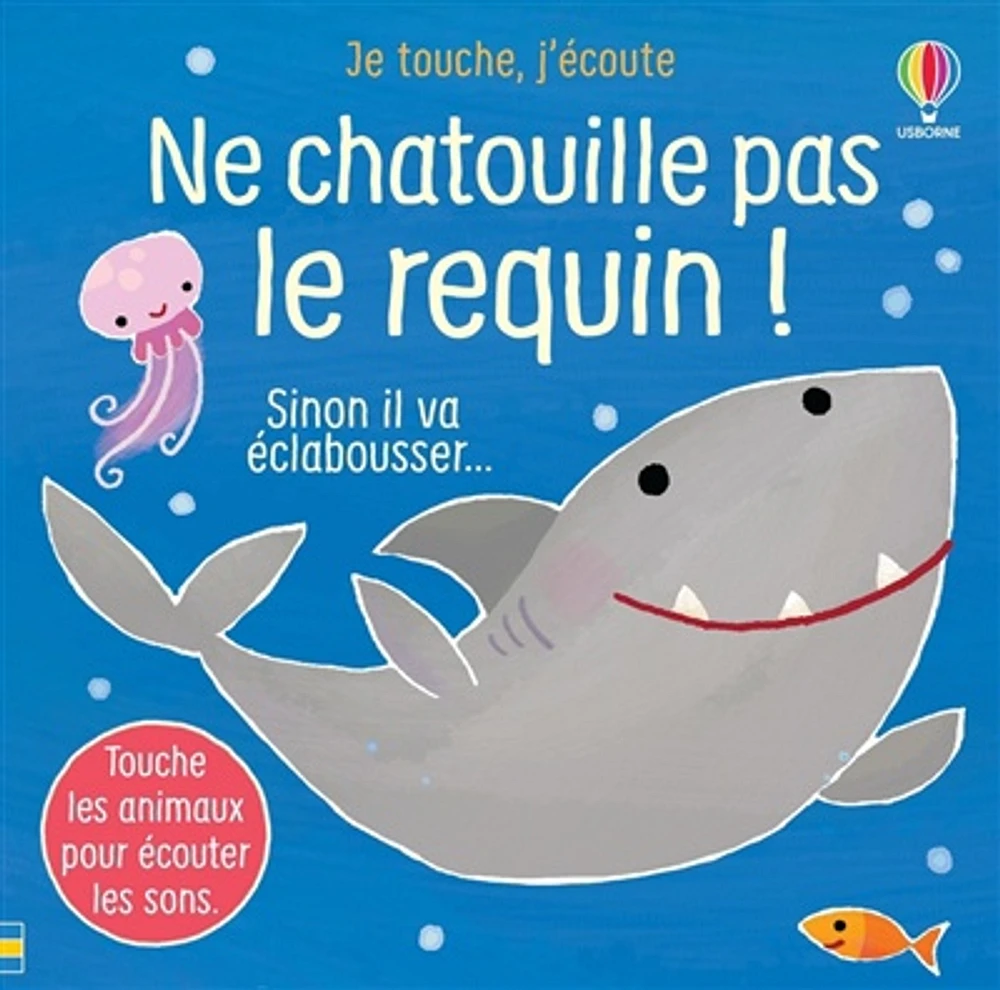 Ne chatouille pas le requin !