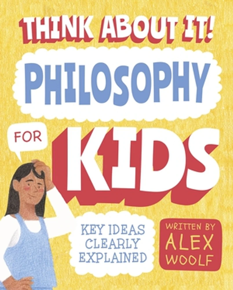 Think About It! Philosophy for Kids