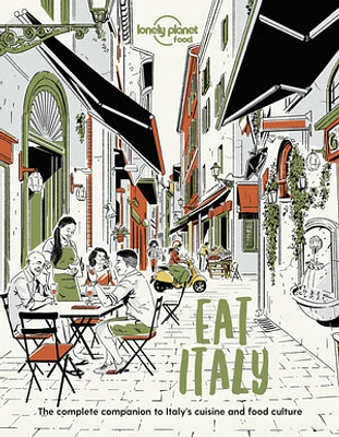 Lonely Planet Eat Italy 1 1st Ed.