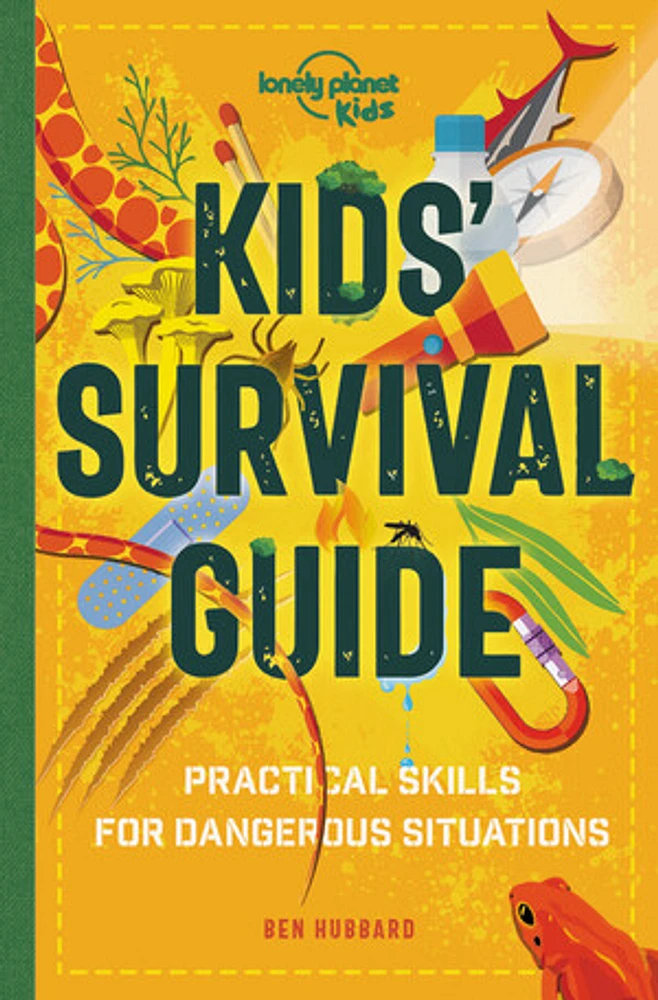 Lonely Planet Kids Kids' Survival Guide 1 1st Ed.