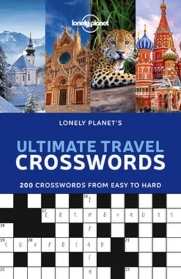 Lonely Planet Lonely Planet's Ultimate Travel Crosswords 1 1st Ed.