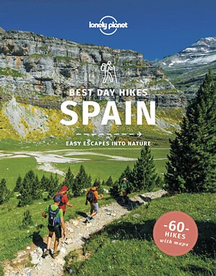 Lonely Planet Best Day Hikes Spain 1 1st Ed.