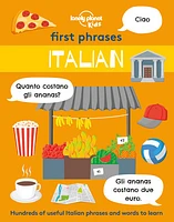 Lonely Planet Kids First Phrases - Italian 1 1st Ed.