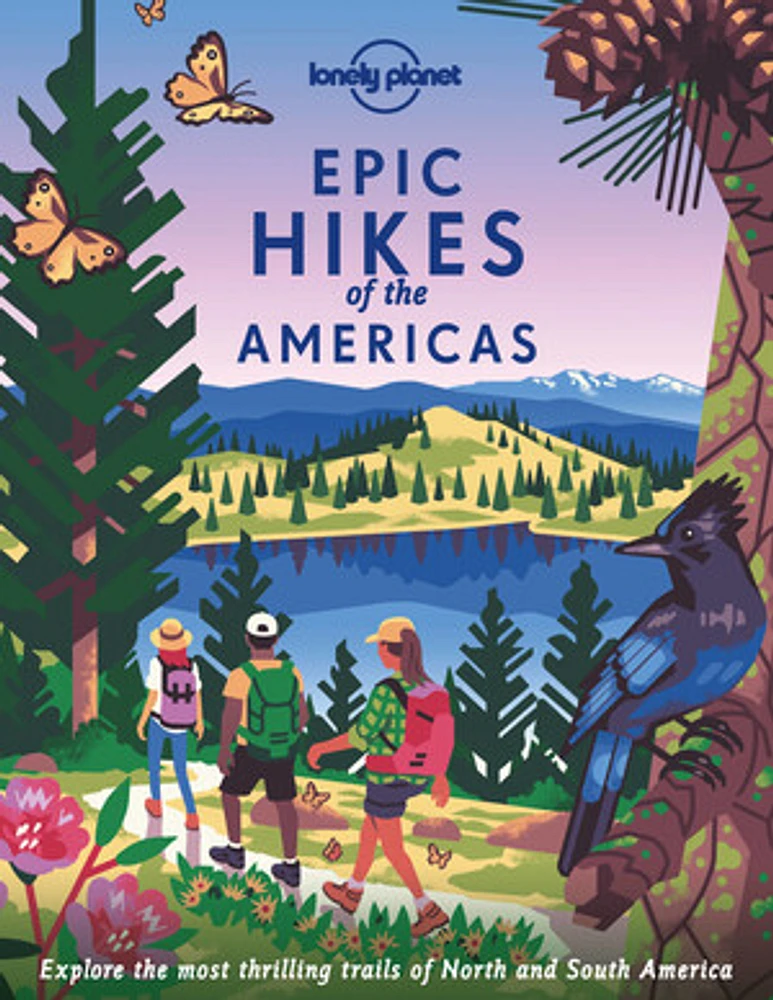 Lonely Planet Epic Hikes of the Americas 1