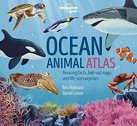 Lonely Planet Kids Ocean Animal Atlas 1